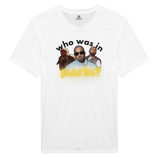 Kanye West  'Who Was In Paris?' Tee